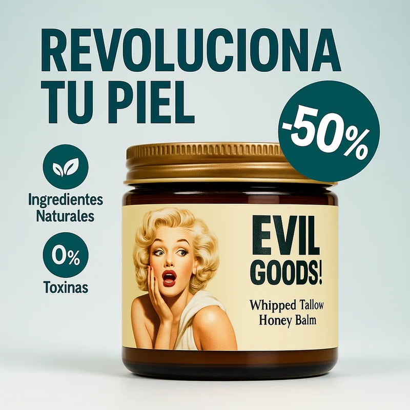 Evil Good®| El sebo de Res que te ayuda a revolucionar el cuidado de tu piel